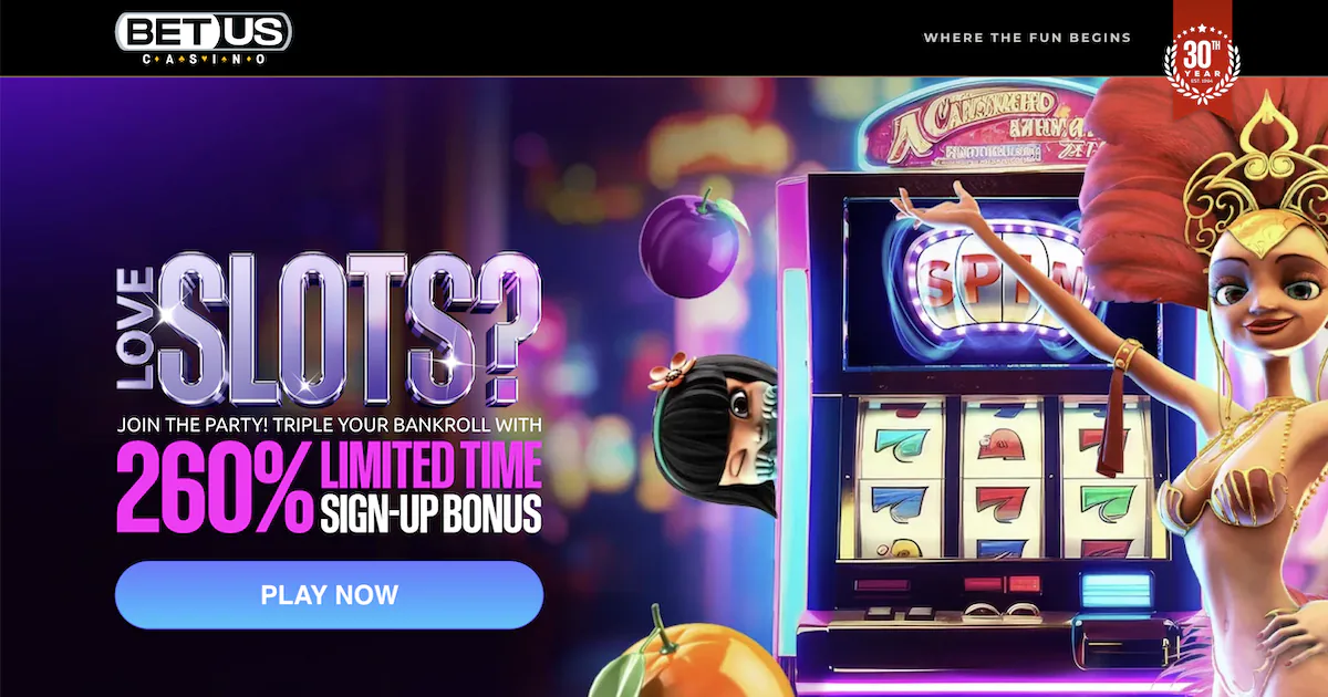 BetUS casino 260% limited time sign-up bonus promotion with animated slot machine and colorful fruits.