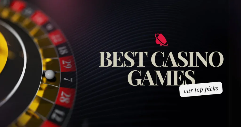 Best Casino games banner with a roulette wheel background, text ‘our top picks,’ and Mall of Casino logo that is a red spade logo with a circular swoosh.