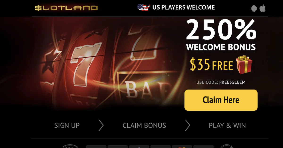 Slotland Casino promotion offering 250% welcome bonus and $35 no deposit bonus promo code with a slot machine and blue background.